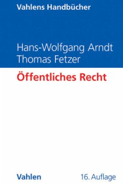 Öffentliches Recht - Arndt, Hans-Wolfgang;Fetzer, Thomas