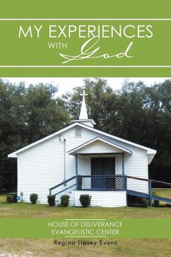 My Experiences with God My Experiences with God