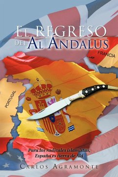 El Regreso del Al Ndalus - Agramonte, Carlos