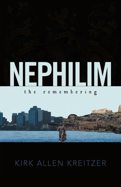 Nephilim the Remembering - Kreitzer, Kirk Allen