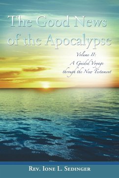 The Good News of the Apocalypse - Sedinger, Rev Ione L.