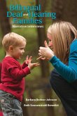 Bilingual Deaf and Hearing Families: Narrative Interviews