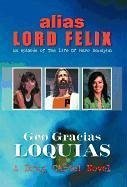 Alias Lord Felix - Gracias, Geo