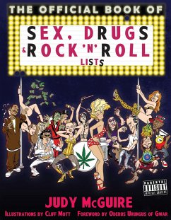 The Official Sex, Drugs, and Rock 'n' Roll Book of Lists - Mcguire, Judy