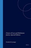 Choice of Law and Multistate Justice, Special Edition