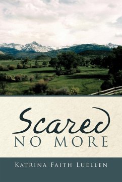 Scared No More - Luellen, Katrina Faith