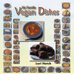 My Favorite Vegan Dishes My Favorite Vegan Dishes