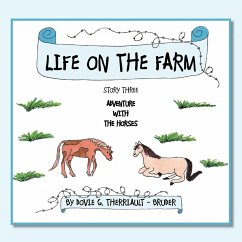 LIFE ON THE FARM - Therriault - Bruder, Dovie G.