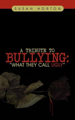 A Tribute to Bullying