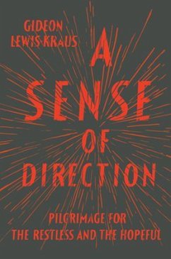 A Sense of Direction\Die irgendwie richtige Richtung, englische Ausgabe - Lewis-Kraus, Gideon