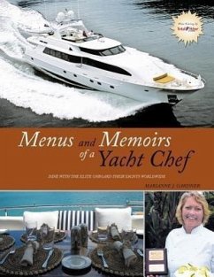 Menus and Memoirs of a Yacht Chef