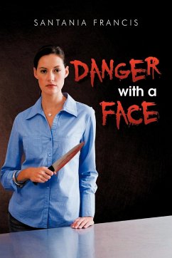 Danger with a Face - Francis, Krystal S.