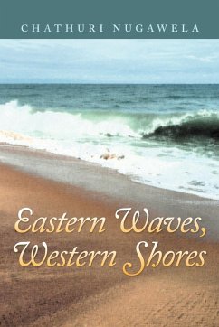 Eastern Waves, Western Shores - Nugawela, Chathuri