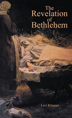 The Revelation of Bethlehem - Khamor, Levi