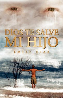 Dios Te Salve Mi Hijo - Diaz, Emily