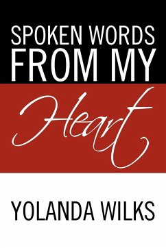 Spoken Words from My Heart - Wilks, Yolanda