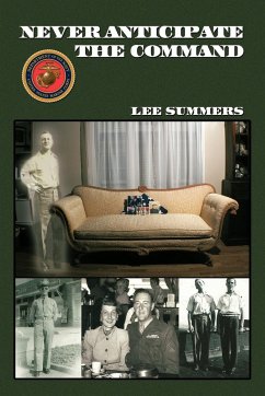 Never Anticipate the Command - Summers, Lee