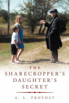 The Sharecropper's Daughter's Secret - Provost, A. L.