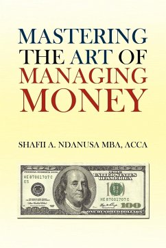 Mastering the Art of Managing Money