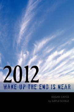 2012 Wake Up The End is Near - Schilz, Gayle