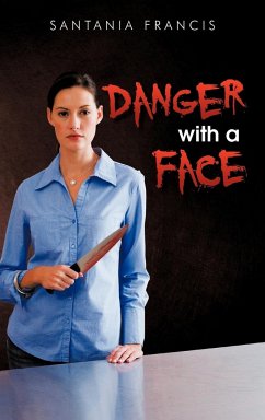 Danger with a Face - Francis, Krystal S.