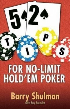 52 Tips for No-Limit Hold'em Poker - Shulman, Barry