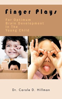 Finger Plays for Optimum Brain Development in the Young Child - Hillman, Carole D.