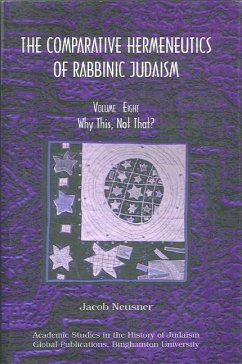 Comparative Hermeneutics of Rabbinic Judaism, The, Volume Eight - Neusner, Jacob