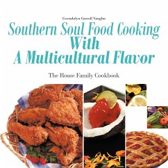 Southern Soul Food Cooking with a Multicultural Flavor - Vaughn, Gwendolyn Carroll
