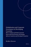 Globalization and Corporate Governance in Developing Countries: Micro Analysis of Global Corporate Interconnection Between Developing African Countrie