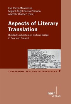 Aspects of Literary Translation - Parra-Membrives, Eva; Peinada, García; Ángel, Miguel; Classen, Albrecht