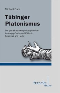 Tuebinger Platonismus - Franz, Michael