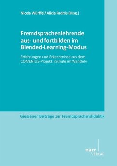 Fremdsprachenlehrende aus- und fortbilden im Blended-Learning-Modus - Würffel, Nicola