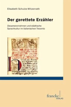 Der gerettete Erzähler - Schulze-Witzenrath, Elisabeth