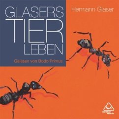 Glasers Tierleben - Hermann Glaser