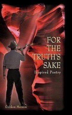 For The Truth's Sake - Merwin, Gordon