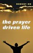 The Prayer Driven Life - Bild 1