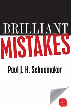 Brilliant Mistakes - Schoemaker, Paul J. H.