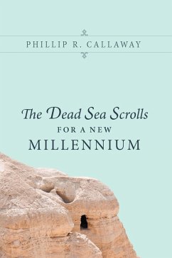 The Dead Sea Scrolls for a New Millennium