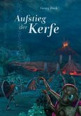 Aufstieg der Kerfe