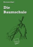 Die Baumschule