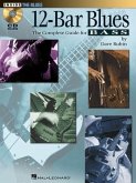 12-Bar Blues: The Complete Guide for Bass [With CD (Audio)]