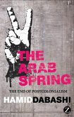 Arab Spring: The End of Postcolonialism