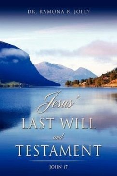 Jesus' Last Will and Testament - Jolly, Ramona B.