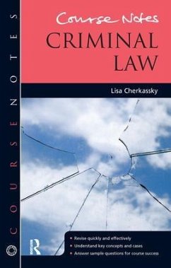 Course Notes: Criminal Law - Cherkassky, Lisa (University of Derby, UK)