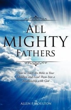 All Mighty Fathers - Moulton, Allen P.