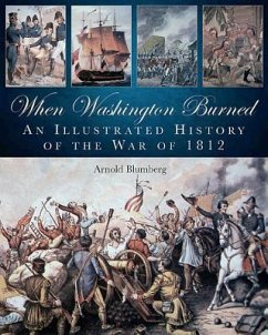 When Washington Burned - Blumberg, Arnold