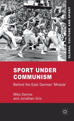 Sport Under Communism - Dennis, M.;Grix, J.