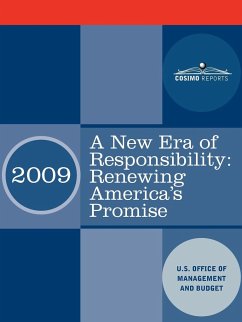 A New Era of Responsibility - U. S. Office of Management and Budget, O.; U. S. Office of Management and Budget; U. S. Office of Mana