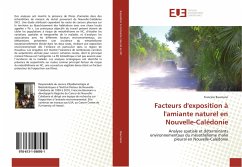 Facteurs d'exposition à l'amiante naturel en Nouvelle-Calédonie - Baumann, Francine